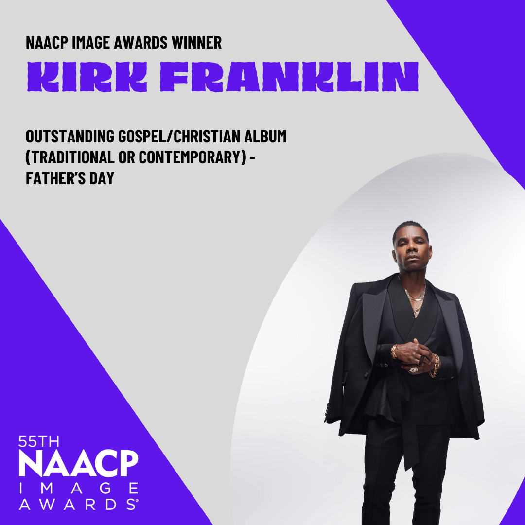 2024 NAACP Image Awards - Kirk Franklin WINNER