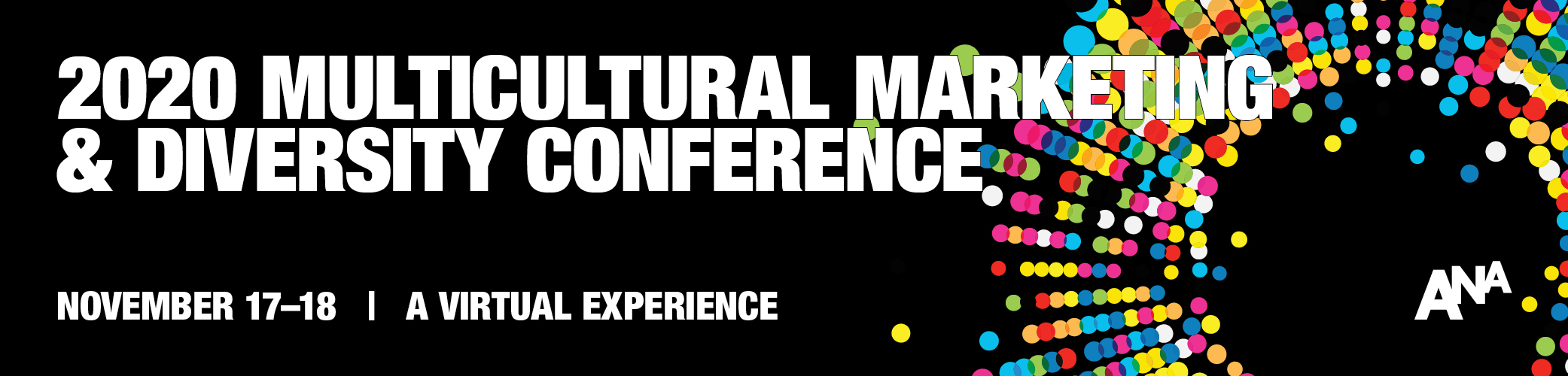 Join Us for the 2020 ANA Multicultural Marketing and Diversity Conference