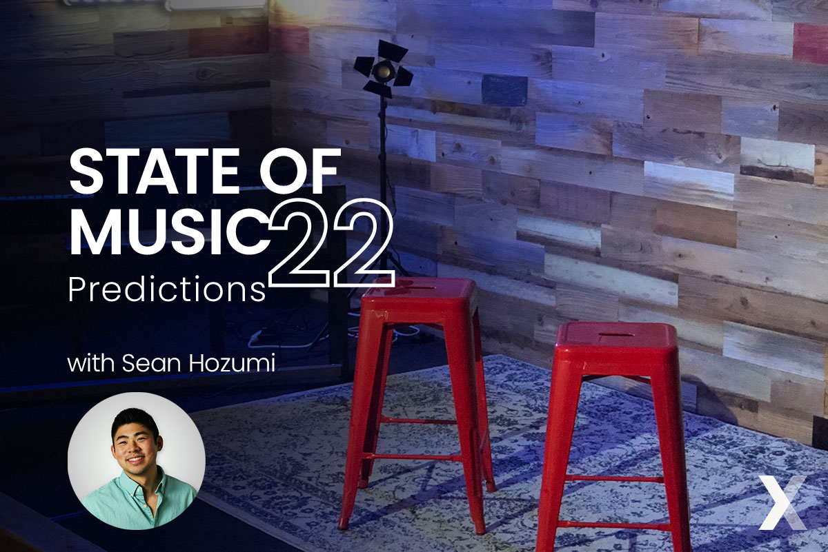 State of Music: 2022 Predictions With Sean Hozumi